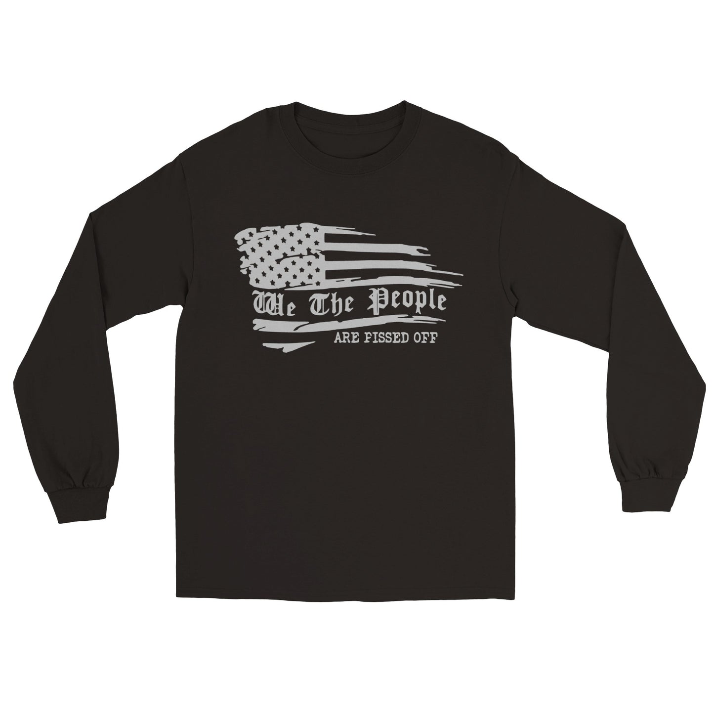 We The People Are Pissed Off - Classic Unisex Longsleeve T-shirt - Mister Snarky's