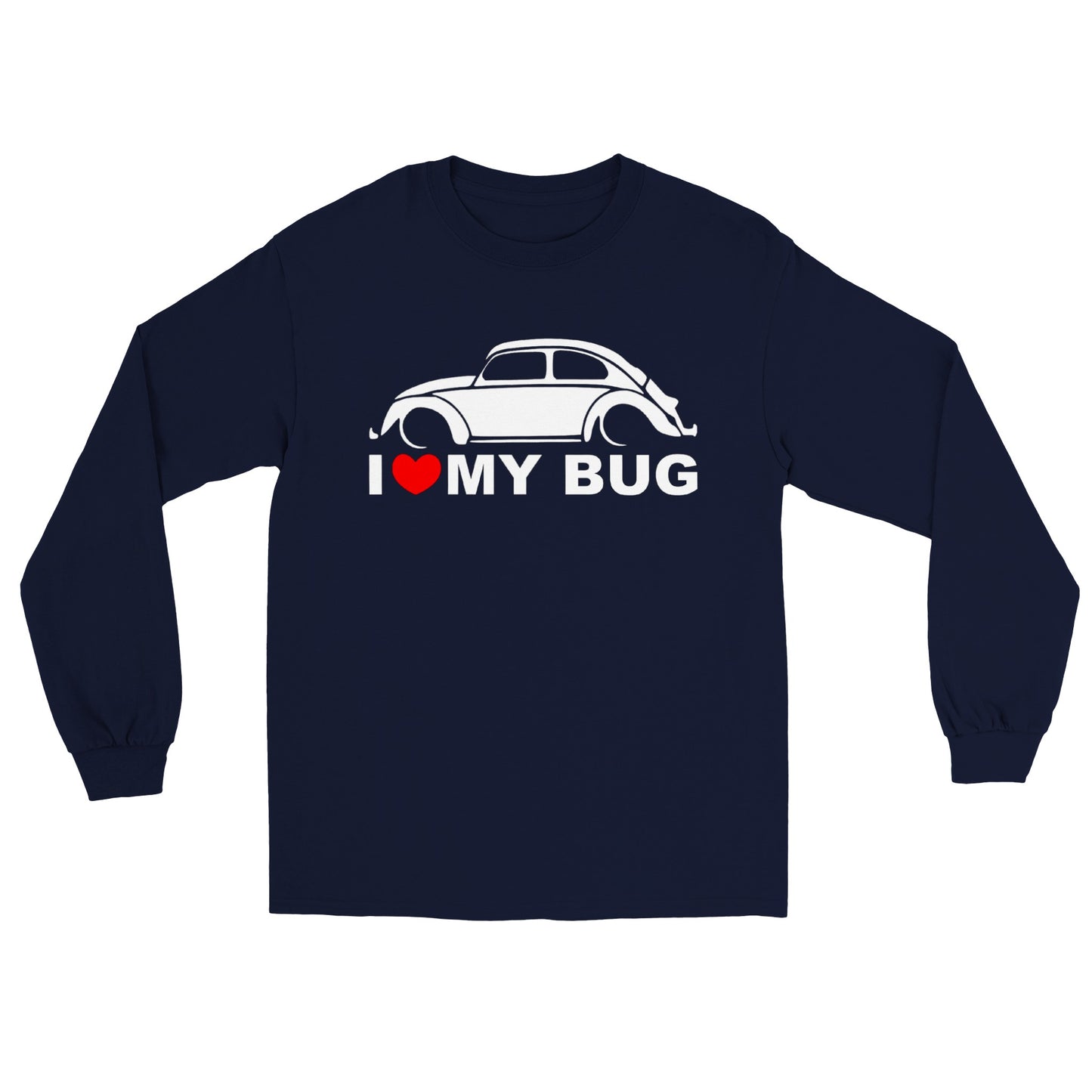 I Love My Bug - Classic Unisex Long sleeve T-shirt - Mister Snarky's